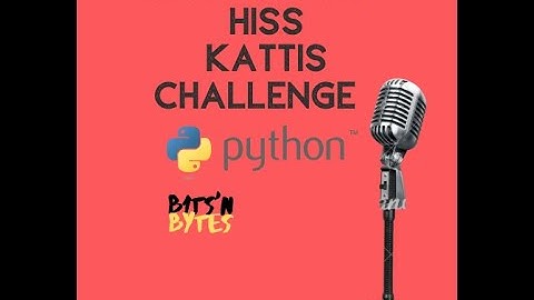 Python Kattis Challenge 2 Hissing Microphone