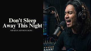 after work || dont sleep away this night || covers versi emotional pop rock