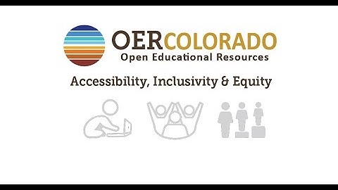 OERColorado Accessibility, Inclusivity and Equity