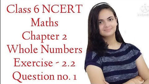 Class 6 NCERT Maths Chapter-2 Whole Numbers Exercise - 2.2 Question no.1 (By Genius World 🌎)