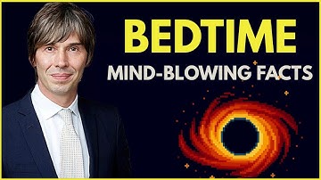 1+ Hour of Mind-Blowing Facts About the Universe with Brian Cox to Fall Asleep Fast (Part 3)