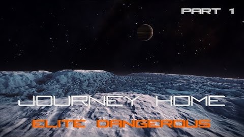 Elite Dangerous | Journey Home [Part 1 Leaving Beagle Point]