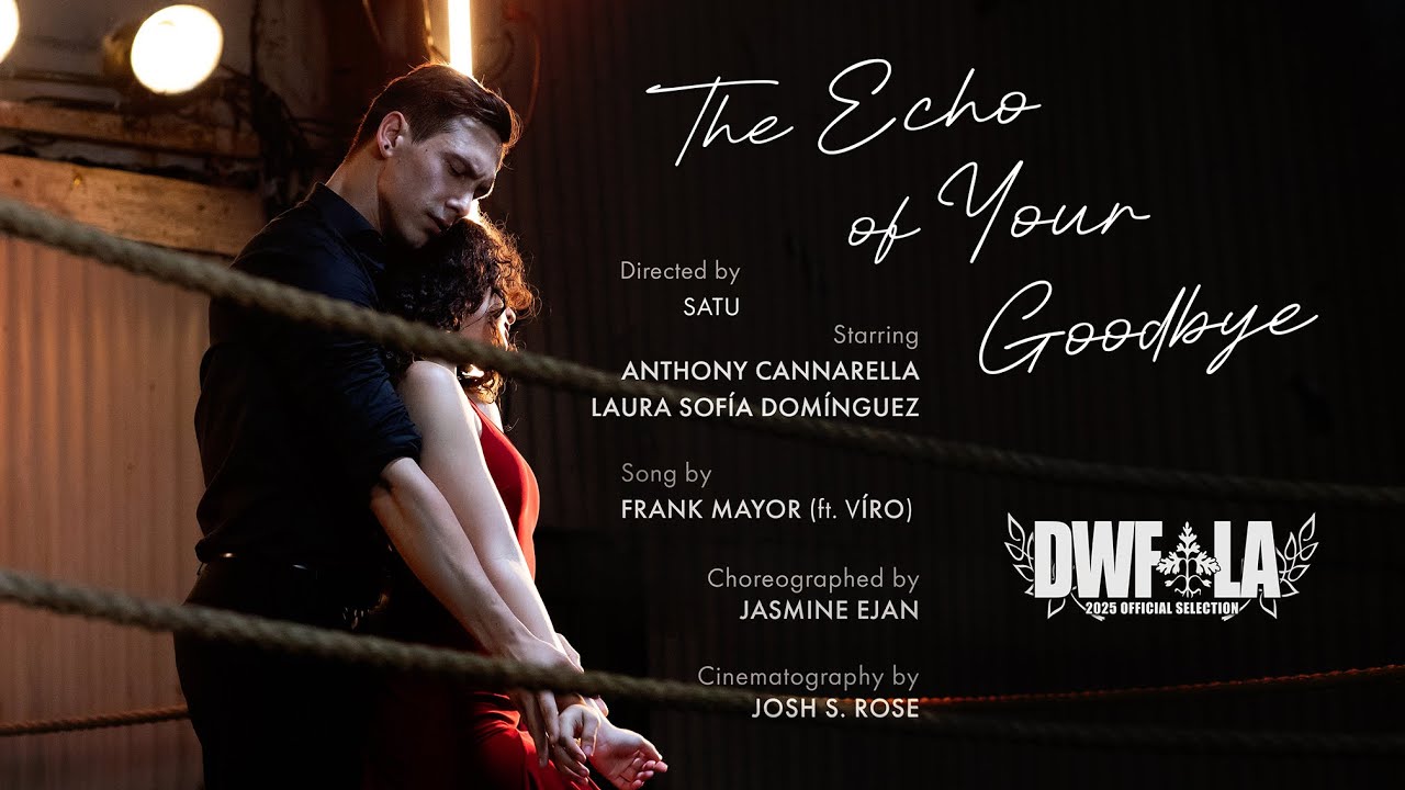 The Echo of Your Goodbye (2024) • Music Video/Dance Film