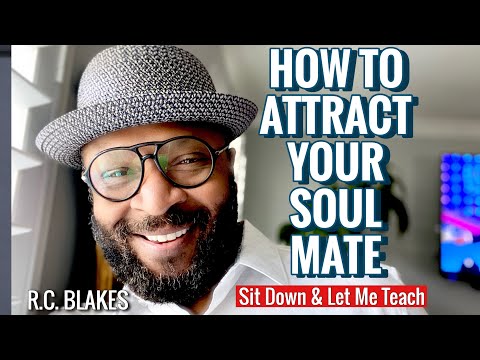 Video: How To Attract Your Soul Mate