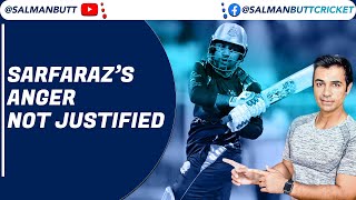 Sarfaraz’s Anger Not Justified | #Phirlagptajayega | Salman Butt | SS2N