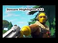 LATTTTEEEER! Stream highlights #12 (Fortnite Battle Royale)