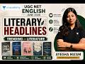 UGC NET English Literature | Trending Literature Headlines | UGC NET English June 2026 | Ayesha Mam