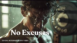 What is your EXCUSE? - GOD HAS A PLAN