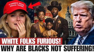 MAGA Voters RAGED as Blacks Aren't SUFFERING & COMPLAINING over Economic collapse!