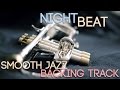 Night Beat | Smooth Jazz Backing Track in C Minor | 100 bpm