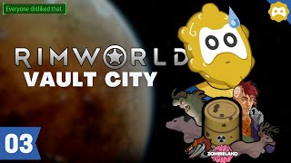 Rimworld - Vault City - 03 - (modded rimworld series / post apocalyptic + zombies)