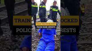Protesters Shut Down Rail! 🚂 #Shorts #Rotterdam #Protest