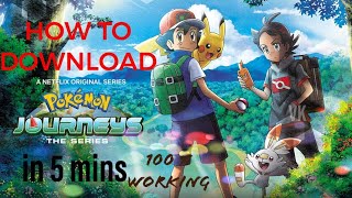 How to download POKÉMON JOURNEYS  episodes english dub (in english) || #pokemon