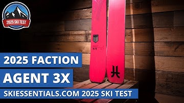 2025 Faction Agent 3X - SkiEssentials.com Ski Test Review