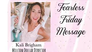 Fearless Friday Message with Kali Brigham
