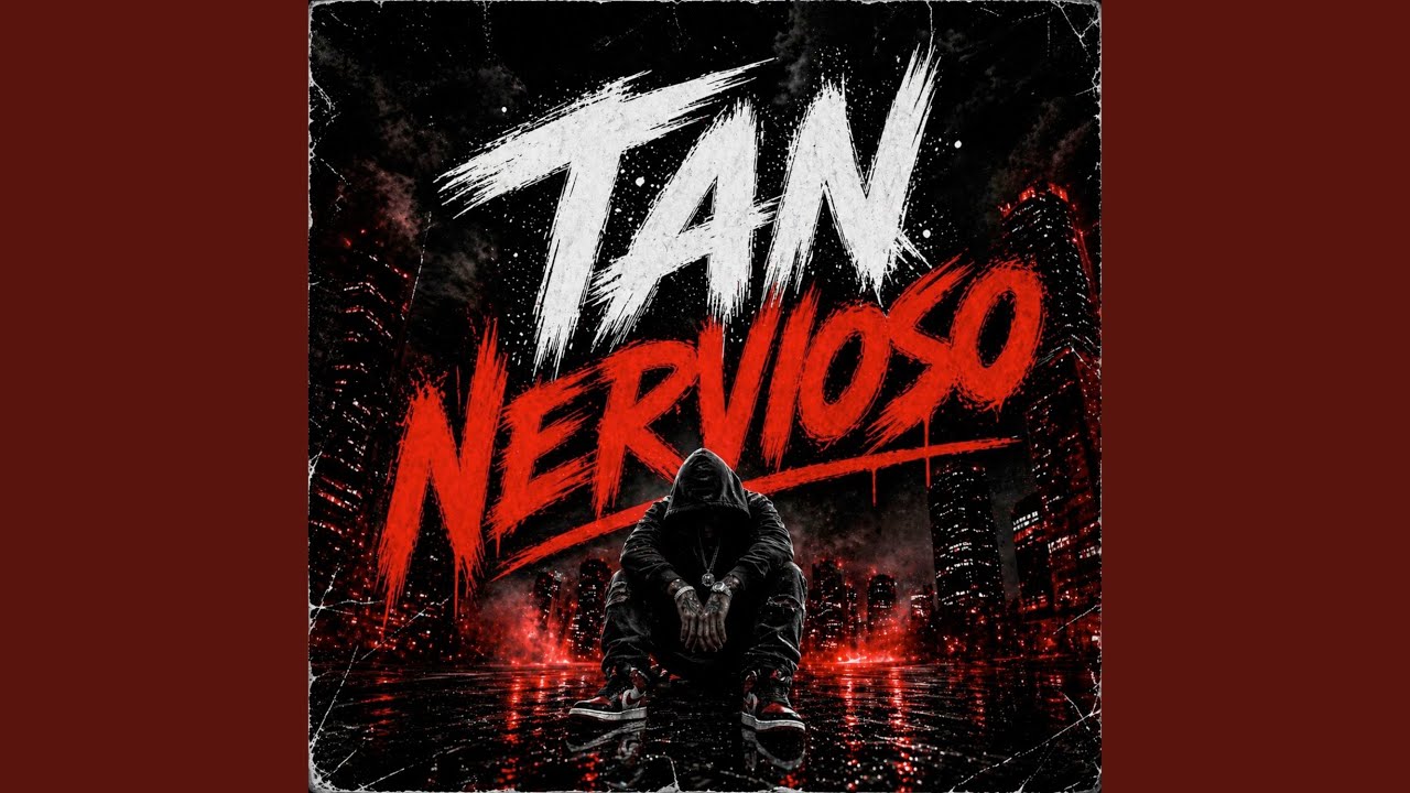 Tan Nervioso