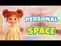 Personal Space Song For Kids Social Skills SEL Learning Respect Boundaries 