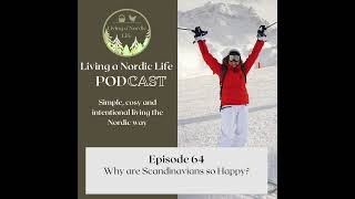 64: Why are Scandinavians so Happy?
