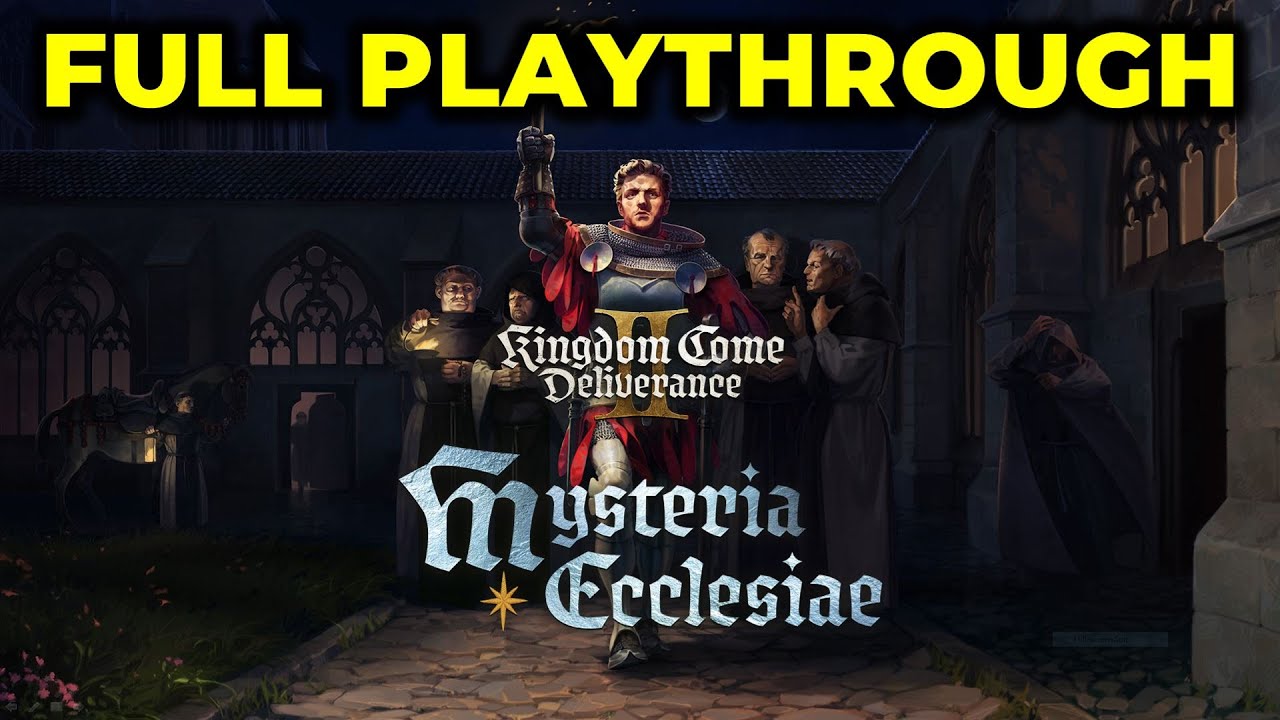 Mysteria Ecclesiae - Full Walkthrough | Kingdom Come Deliverance II DLC ...