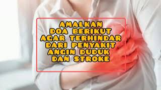 Doa Rihul Ahmar Agar Terhindar Dari Angin Duduk dan Stroke Lengkap Arab, Latin dan Artinya