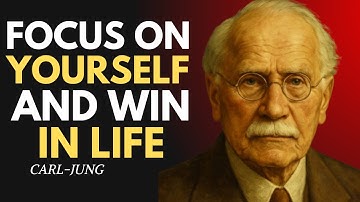 Focus Solely on Yourself and Watch Your Life Transform || Carl Jung Motivation