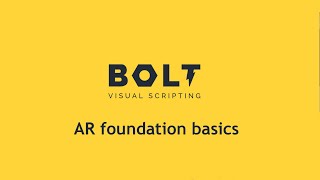 ARfoundation basics - Bolt Tutorial