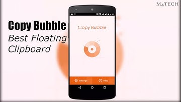 Copy Bubble | Floating Clipboard
