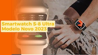 Smartwatch S 8 Ultra | Modelo Novo 2023