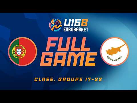 LIVE - Portugal v Cyprus | FIBA U16 EuroBasket 2026 Division B | Classification Groups 17-22