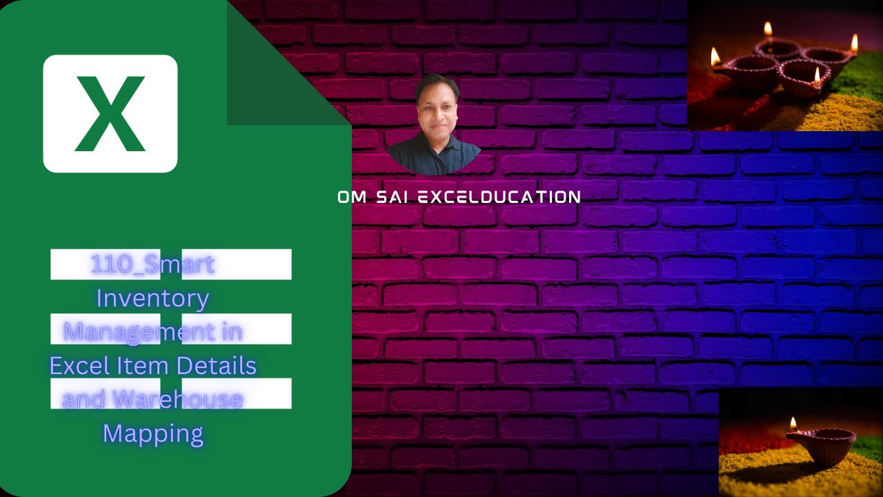 110_Smart Inventory Management in Excel | Item Details & Warehouse Mapping Explained
