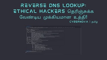 Reverse DNS Lookup: A Powerful Technique for Ethical Hackers | Tamil | Ethical Hacking | Cybersec