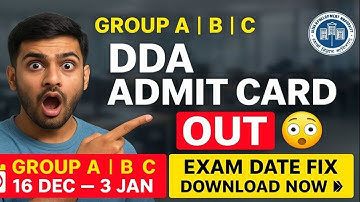 📢 DDA Admit Card 2025 OUT | Group A B C Exam Date | Download Link