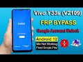 Vivo Y33s FRP Bypass Android 12 | New Trick 2022 | Vivo Y33s Google Account Bypass | Vivo V2109 FRP