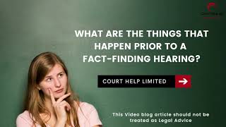 What are the things that happen prior to a Fact Finding Hearing?