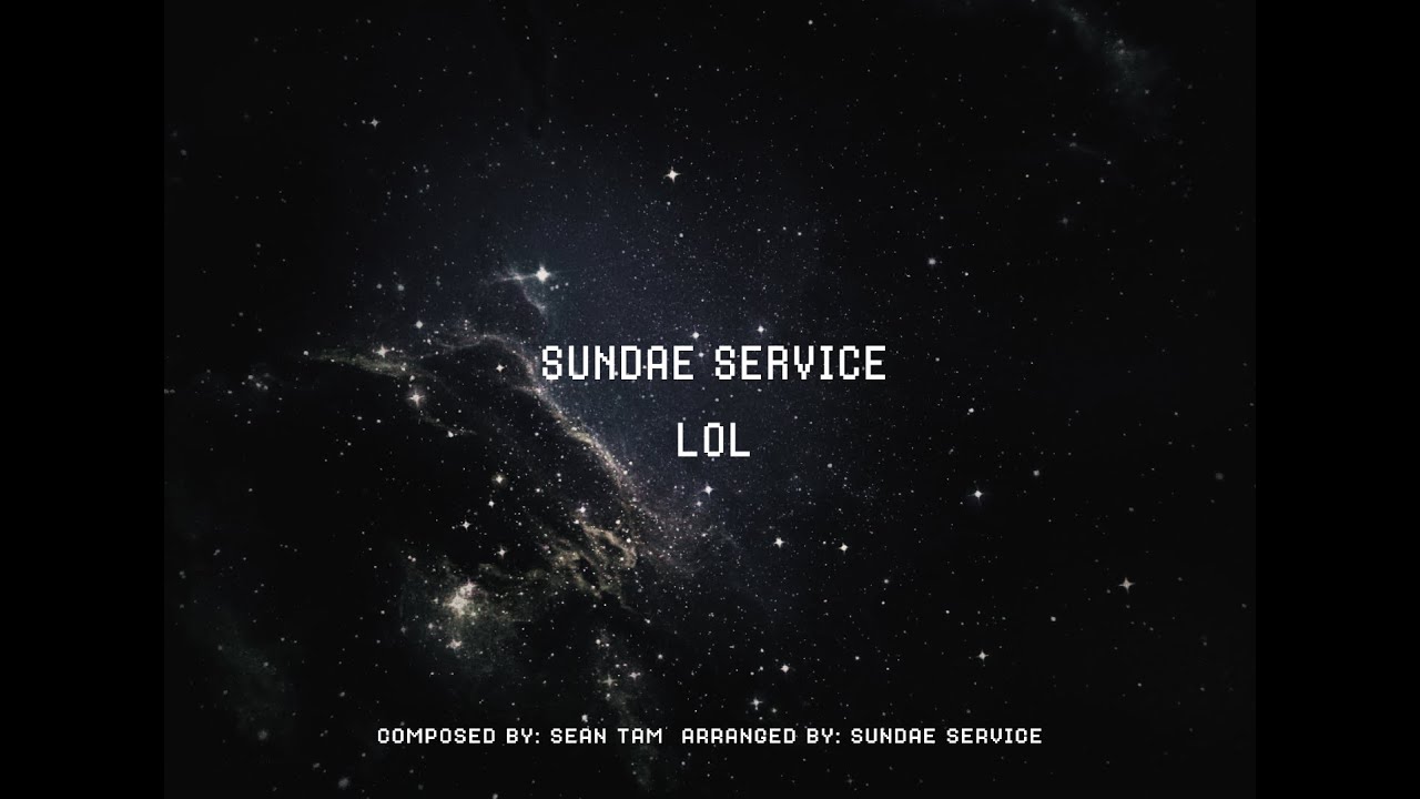 Sundae Service - LOL