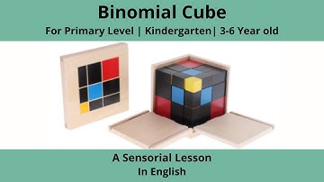 Learning Algebra with Binomial Cube - A Sensorial Lesson | Primary Level