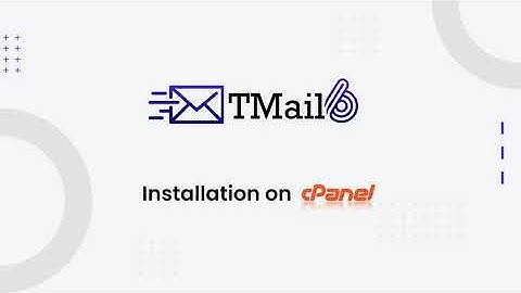 TMail - Installation Tutorial