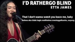 MARCELLA NURSALIM - I'D RATHER GO BLIND (COVER) - ETTA JAMES - LIRIK DAN TERJEMAHAN