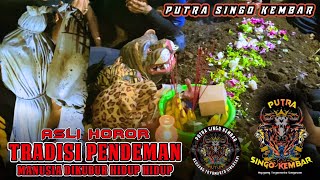 Ngerii,, M4NUSIA D1KUBUR H1DUP H1DUP,, PUTRA SINGO KEMBAR Terbaru,,