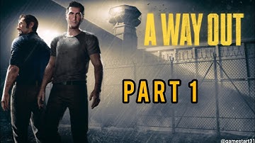 Prison Break Begins | A Way Out [ Part 1 ]