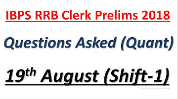 IBPS RRB Clerk Prelims 2018 : Questions Asked In 19th August (Shift-1) || Number Series Questions