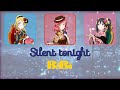 BiBi - Silent tonight - color coded (ROM/ENG/VIE)