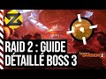 The division 2  williams guide complet  vaincre le boss 3  raid opration cheval de fer