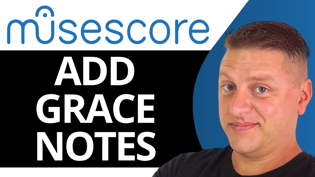 How to Add Grace Notes in Musescore | Musescore Tutorial 2025