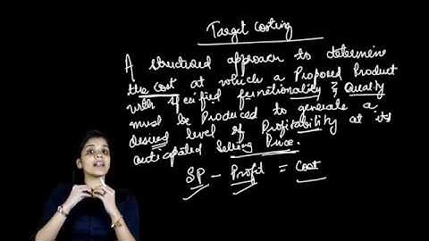 Target costing concept and Case study