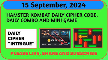 Hamster Kombat Daily Cipher Code, Daily Combo and Mini Game  for September 15, 2024 #hamsterkombat