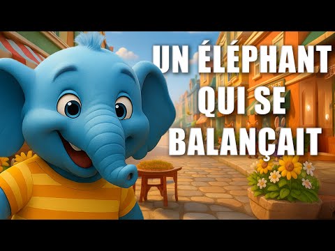 Un éléphant qui se balançait - avec sous titre - Version fun & animée 🎶