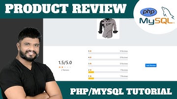 Ep35 - Product Review System Tutorial with source code