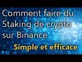 Comment faire du staking de crypto monnaie sur binance 