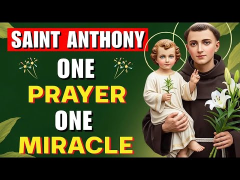 🙏 PRAY THIS POWERFUL PRAYER FOR THE IMPOSSIBLE 🙏PRAYER TO ST ANTHONY🙏